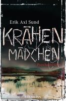 Sund Erik Axl - Krähenmädchen / Thriller