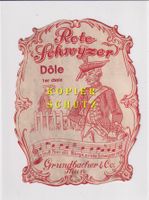 Etikette - Dôle 1er choix "Rote Schwyzer" /bd