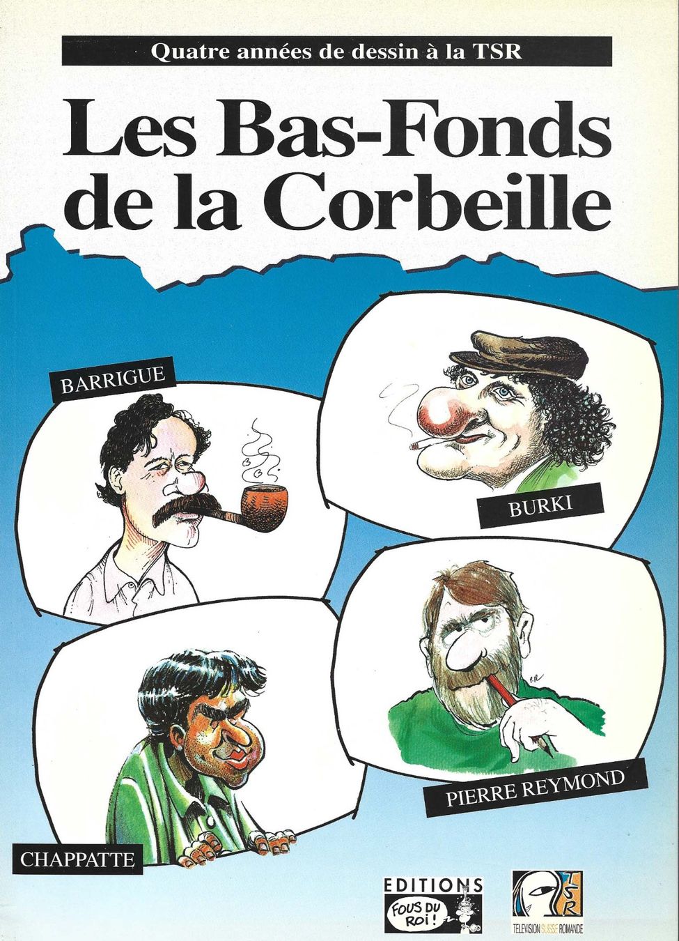 Fumetti: Les Bas-Fonds de la Corbeille – Usato da Fontainemelon venduto da Jice12