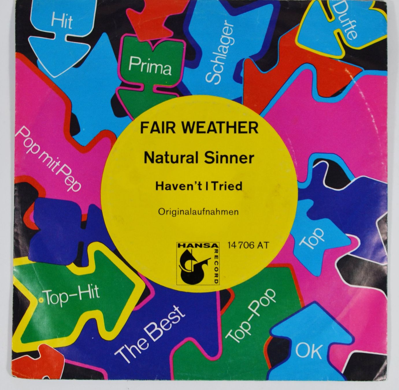 Dischi in vinile: Single: FAIR WEATHER - Natural Sinner – Nuovo (secondo la descrizione) da Frenkendorf venduto da Yard-Sale-2000