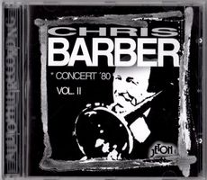 Chris Barber – Concert '80 Vol. II