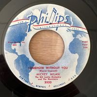 Mickey Milan - Somehow Without You / 1. US-Press. 1958