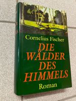Cornelius Fischer: Die Wälder des Himmels