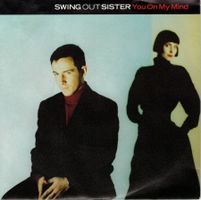 Single7  Swing out sister -- You on my mind