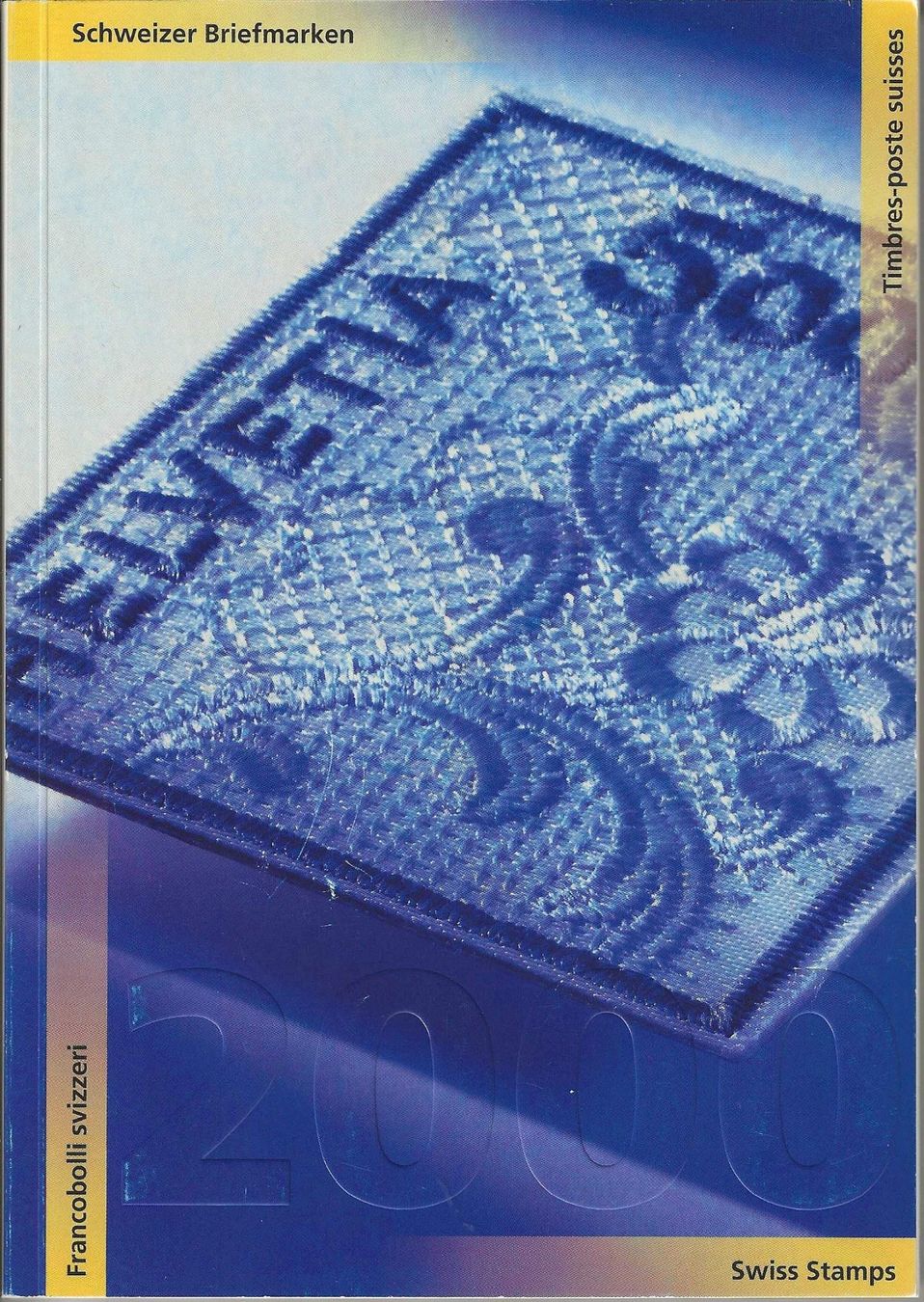 Tutti i francobolli: Jahrbuch 2000 mit Vignette Ersttag-Stempel – Usato da Zürich venduto da Philacat11