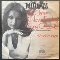 7", Miriam, 100 Jahre (Never ending Song of Love), D