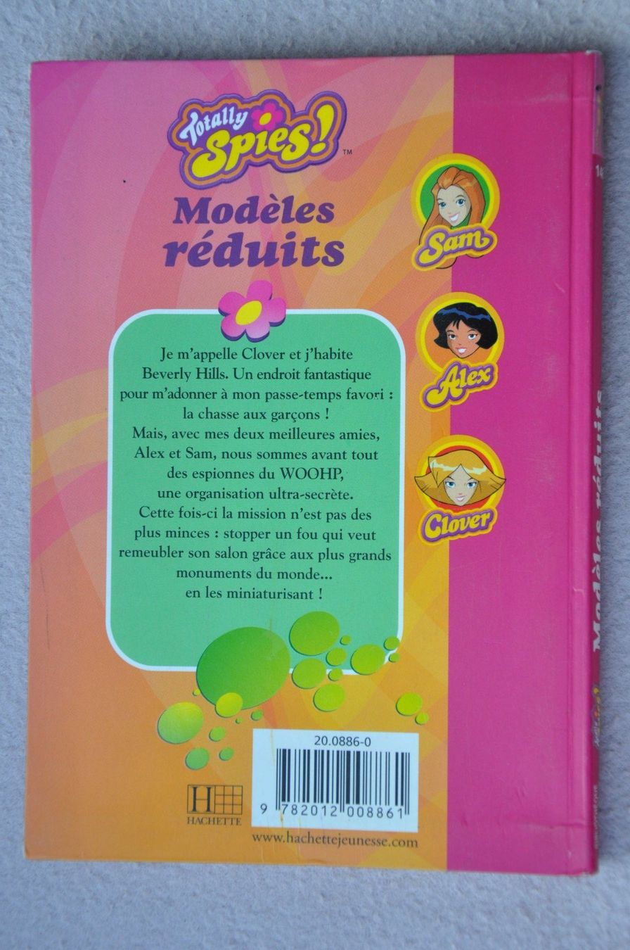 Libri: Totally Spies : Modèles réduits – Usato da Fully venduto da Minouchka 1