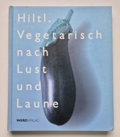 HILTL   🍆   Vegetarisch nach Lust und Laune