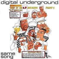 Digital Underground‎– Same Song (This Is An E.P. Release P1)