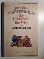 Wilhelm Busch: Die kühne Müllerstochter