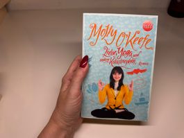 ROMAN: Molly O'Keefe, Liebe, Yoga und andere Katastrophen