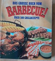 Das grosse Buch vom BARBECUE!