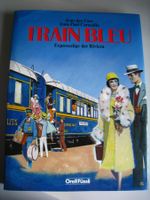 Train Bleu,Expresszüge der Riviera,J. des Cars/J.P.Caracalla