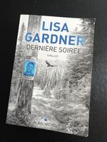 Thriller psychologique: Dernière Soirée - Lisa Gardner