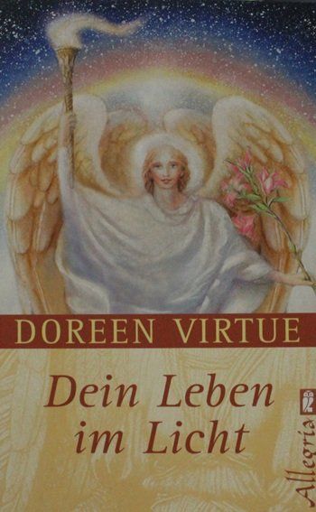 Libri: Dein Leben im Licht - Doreen Virtue – Usato da Schlatt TG venduto da annesbuecher