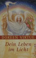 Dein Leben im Licht - Doreen Virtue