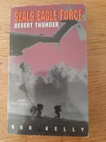Orr Kelly Seals Eagle Force Desert Thunder (in english)