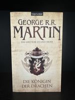 Die Königin der Drachen / Das Lied von Eis und Feuer Bd. 6