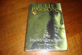 DIE INSEKTENFORSCHERIN - Julie Parsons - fabrikneu