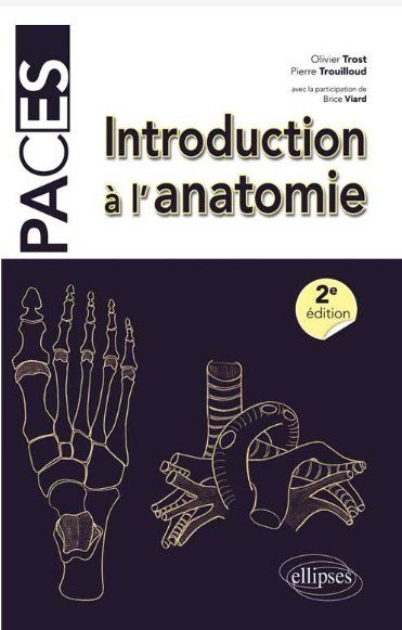 Livres: PACES - Introduction à l'anatomie 2e édition – D'occasion à Fribourg par jay_qk89