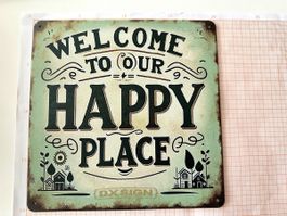 Vintage Metal Sign "Welcome to Our Happy Place" Decor