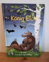König Elch von Ulf Stark, Kinderbuch