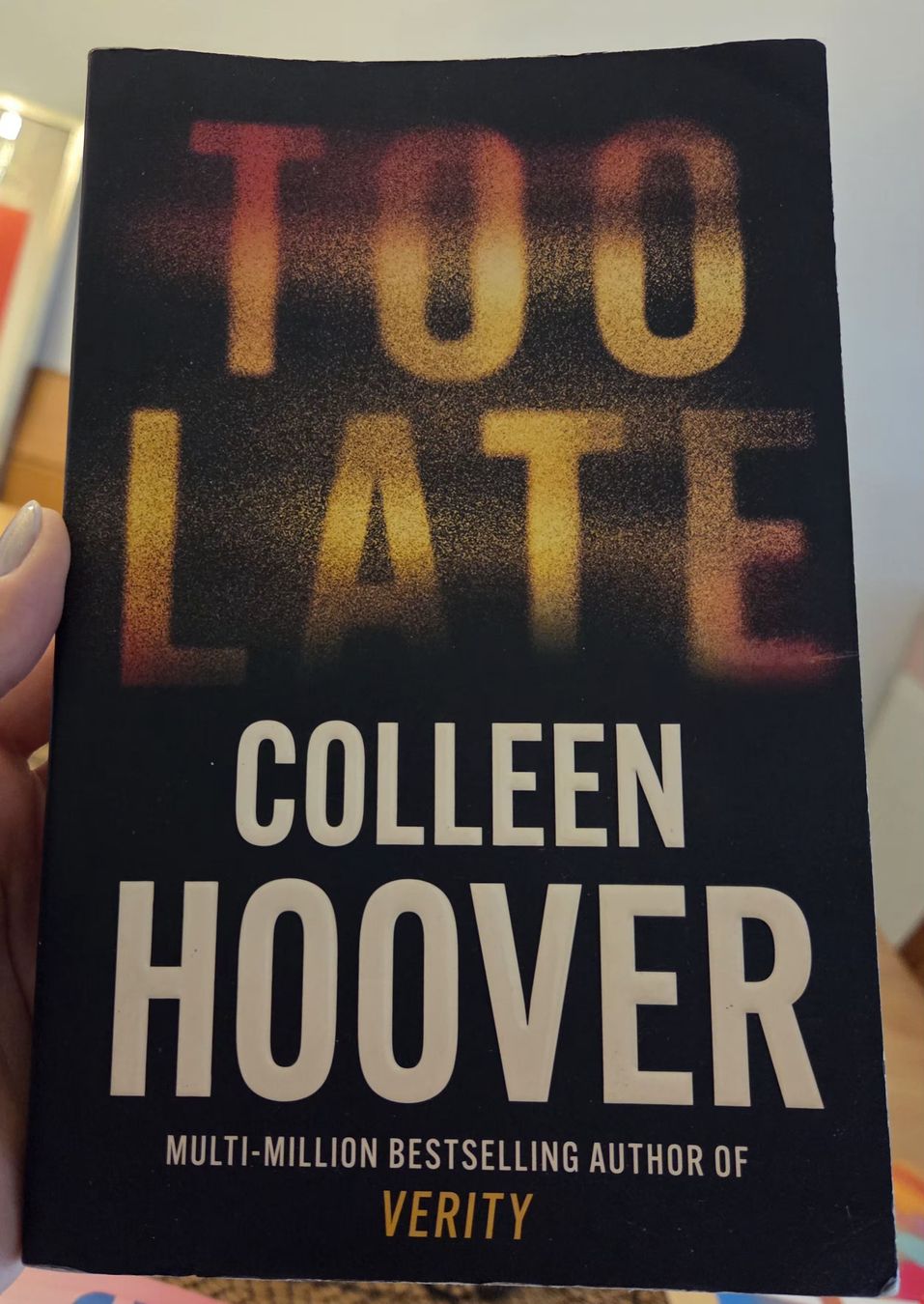 Libri: Too Late by Colleen Hoover – Usato da Spreitenbach venduto da sar_pzg6