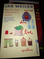 Jan Weiler: Maria, ihm schmeckt's nicht! -guter Zustand!