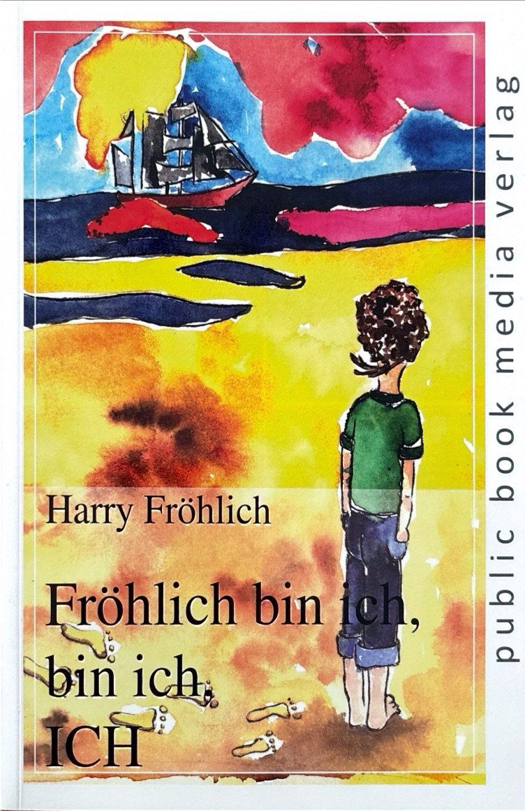 Libri: Fröhlich bin ich, bin ich, ICH – Nuovo (secondo la descrizione) da Sarnen venduto da Livres