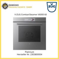 V-ZUG CombairSteamer V6000 60 Steamer Spiegelglas Platinum