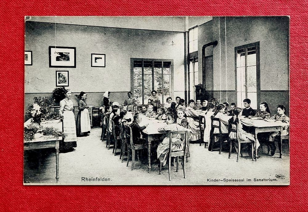 Rheinfelden KinderSpeisesaal im Sanatorium 1908 Kaufen auf Ricardo