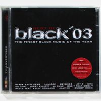 2CD - BLACK'03 - THE FINEST BLACK MUSIC POP & SOUL OF 2003