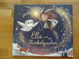 Bilderbuch: Ella und der Funkelzauber