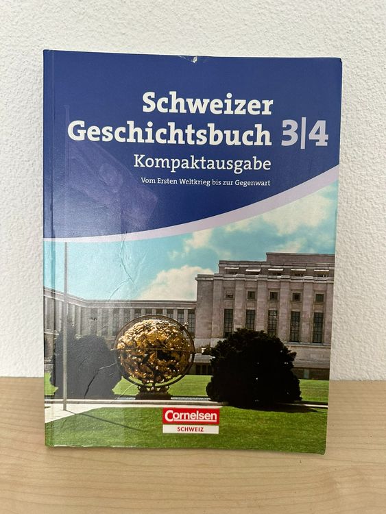 Schweizer Geschichtsbuch 3/4 Kompaktausgabe | Kaufen Auf Ricardo