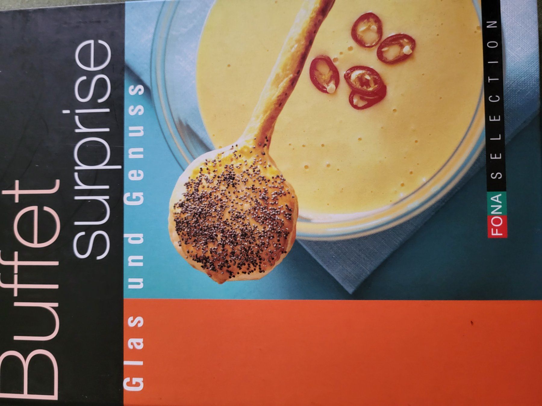 Bücher: Buffet Surprise - Glas und Genuss – Neu (gemäss Beschreibung) aus Siebnen von KiKla-Siebnen 4