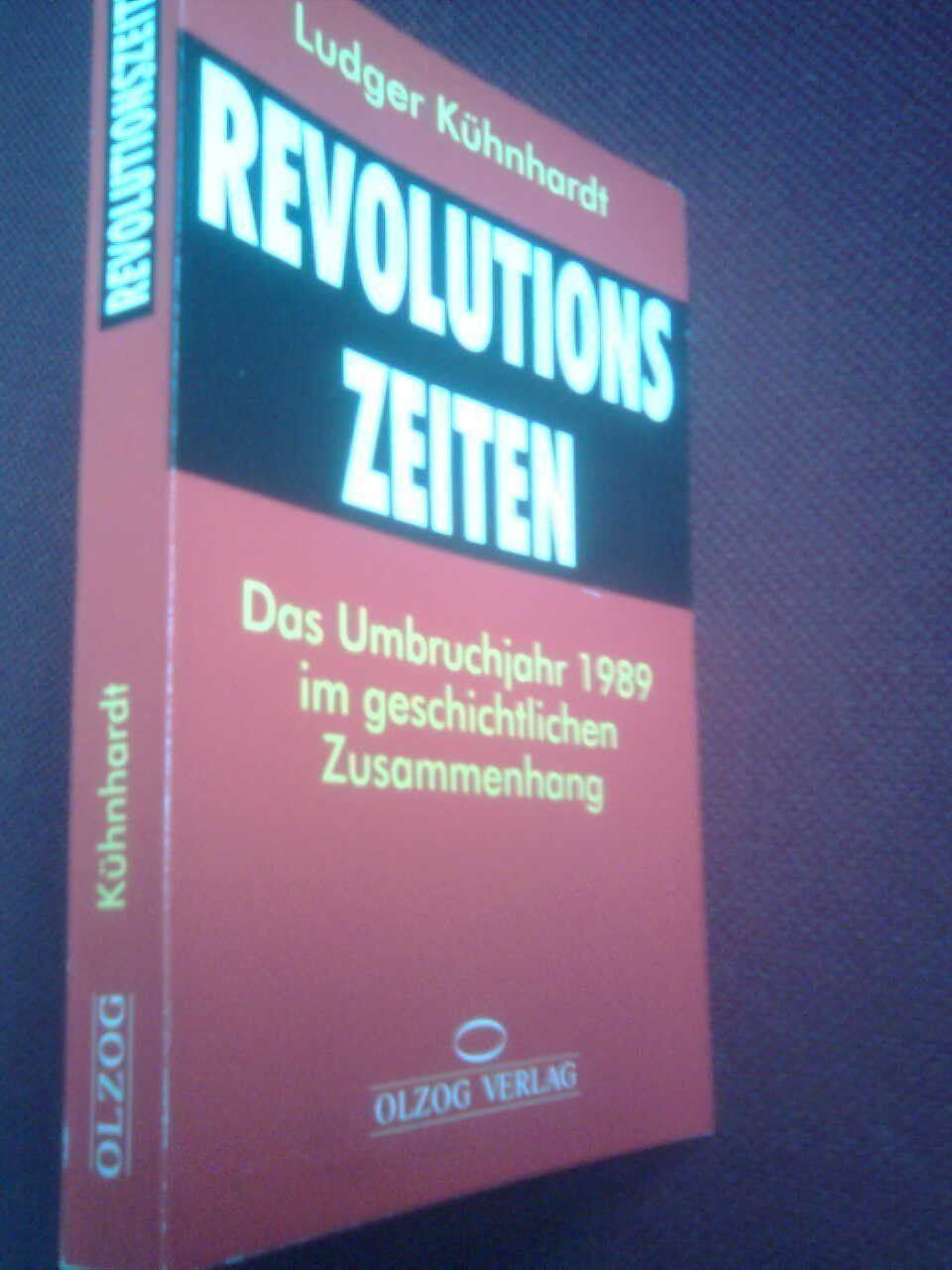Libri: Ludger Kühnhardt Revolutionszeiten – Usato da Basel venduto da Alacant 2