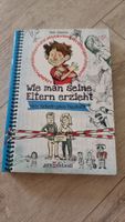 Wie man seine Eltern erzieht, Jugendbuch, neuwertig 