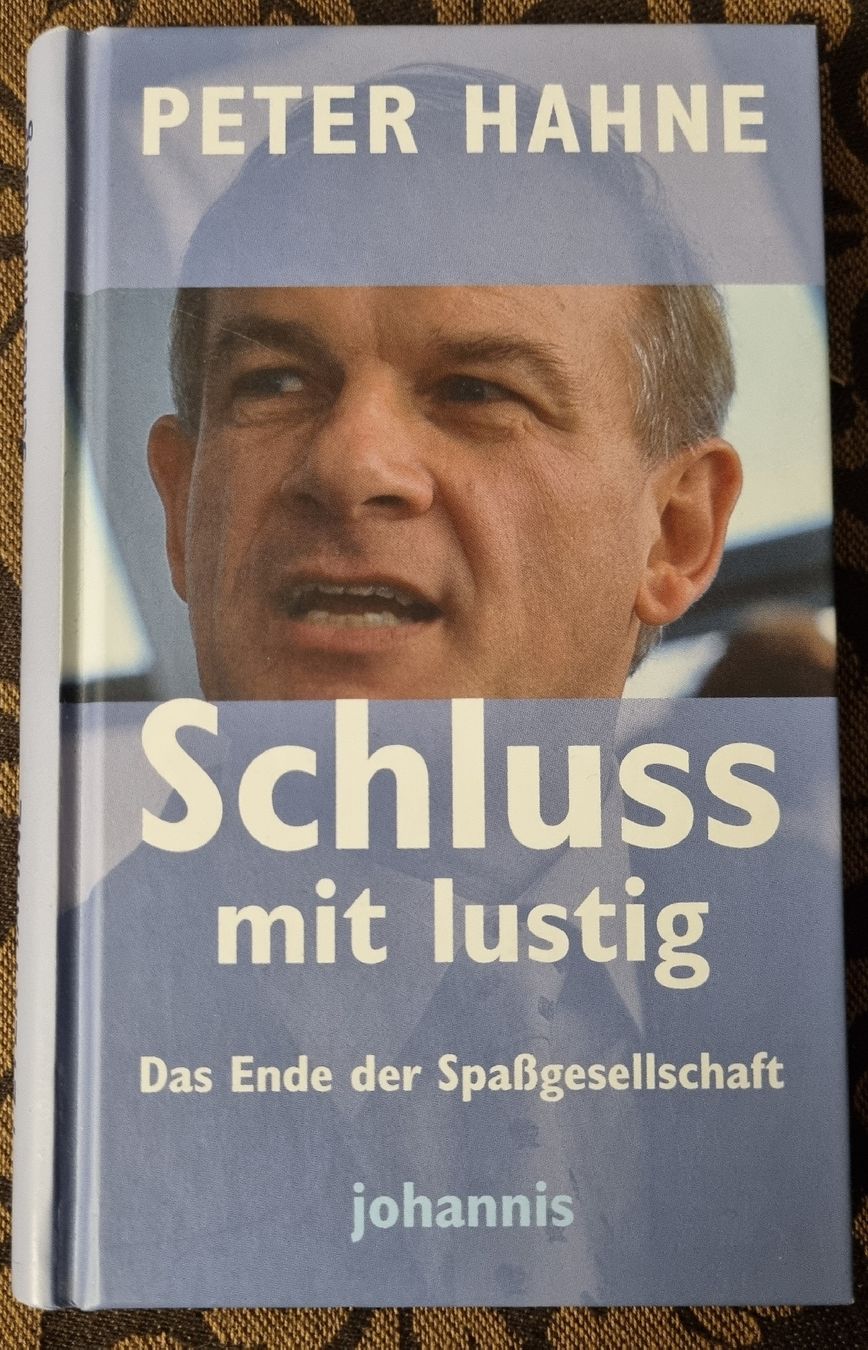 Libri: Peter Hahne - Schluss mit lustig - Buch – Usato da Sutz venduto da Rawypp