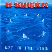 CD/ H - BLOCKX : GET IN THE RING (2000) METAL/ROCK/RAP