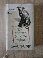 Sara Baume : Die kleinsten, stillsten Dinge