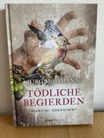 Tödliche Begierden - Jürg Mosimann