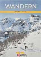 Winter Wanderfuehrer 2025/26 - 10 Touren Schweiz