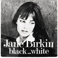 Jane Birkin - Black… White (Französisch) 7" Vinyl