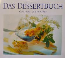 Das Dessertbuch  Kochbuch 1995 / Schweizer Milchproduzenten