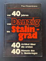 Vor 40 Jahren von Danzig bis Stalingrad