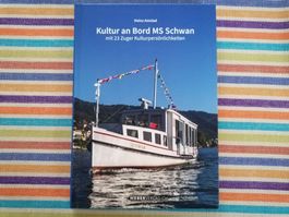 Kultur an Bord MS Schwan💥🌞23 Zuger Kulturpersönlichkeiten