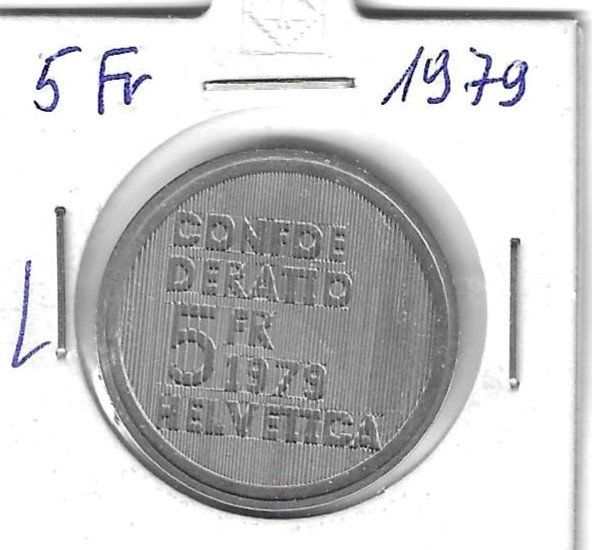Tutti le monete: Monnaie Suisse: 5 Fr 1979 – Usato da Muraz (Collombey) venduto da Resine