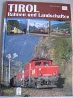 Tirol, Bahnen und Landschaften, 2008, Klaus Eckert