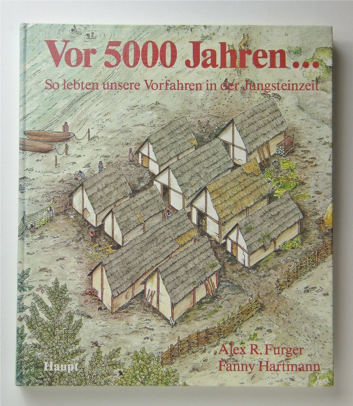 Libri: Archäologie: Vor 5000 Jahren – Nuovo (secondo la descrizione) da Biel-Benken BL venduto da rud_yc8p