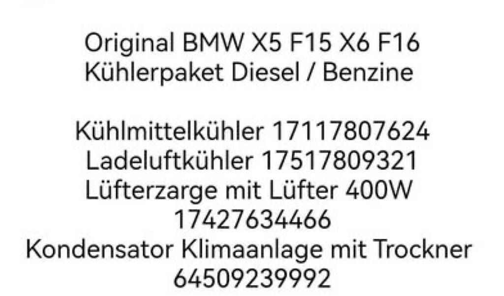 BMW Tutti pezzi di ricambio auto: Bmw X5 F15 Kühlerpaket – Usato da Brunegg venduto da Brunegger95 1